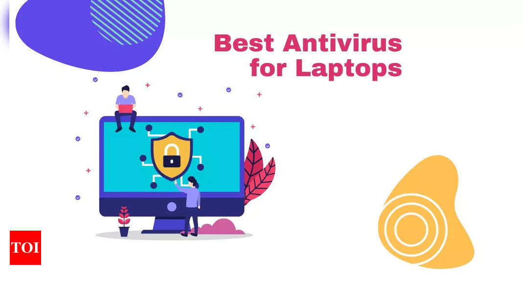 Antivirus for laptops Best options in 2023 Times of India (July, 2024)