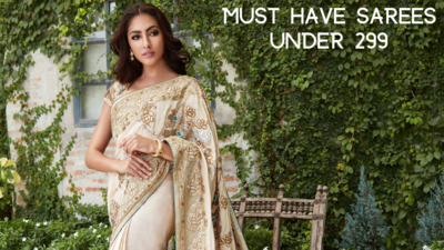 Must have Sarees under 299 (April, 2024)