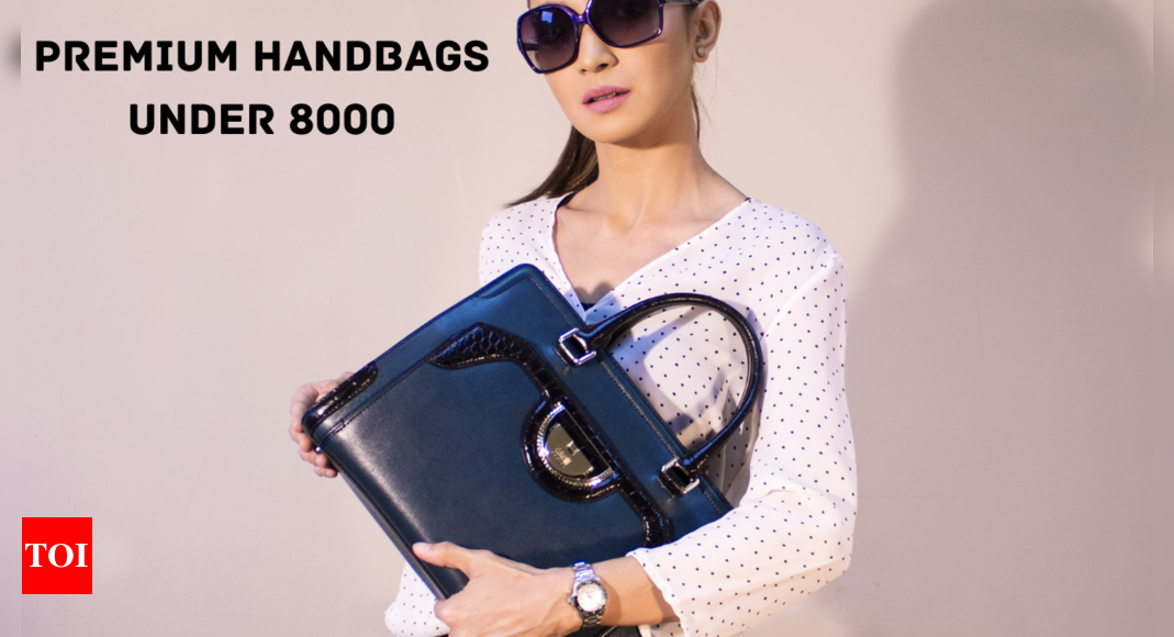 Premium handbags under 8000: Top Picks - Times of India (October, 2023)