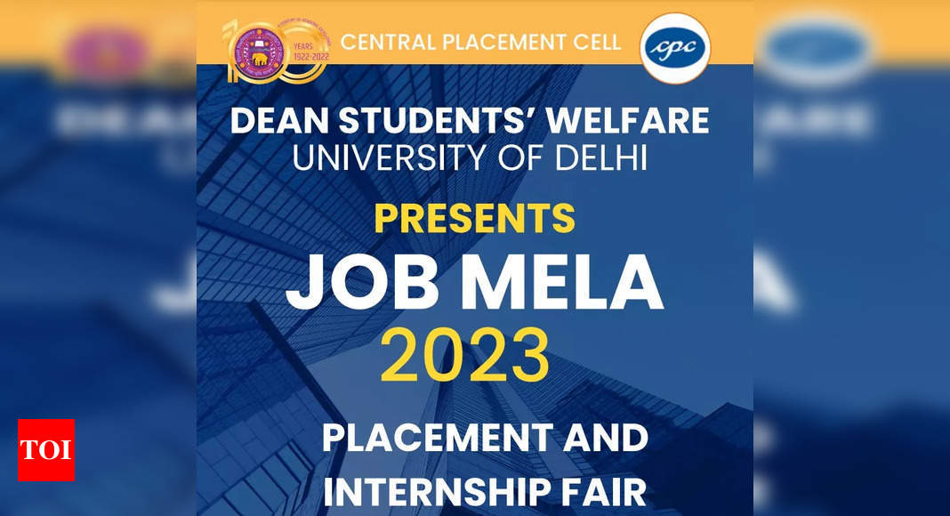 DU Job Mela 2023: Delhi University begins registration for job fair, application link here – Times of India