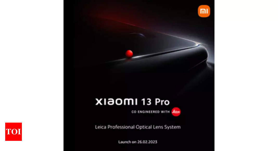 Xiaomi: Xiaomi 13 Pro to launch globally today: How to watch livestream and other details – Times of India
