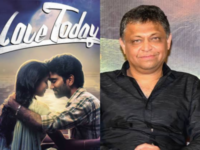 'Love Today' closes doors on Manish Girish Shah; a learning lesson for Bollywood- Exclusive