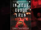 Micro review: 'In Your Blood I Run' by Sonia Bhatnagar