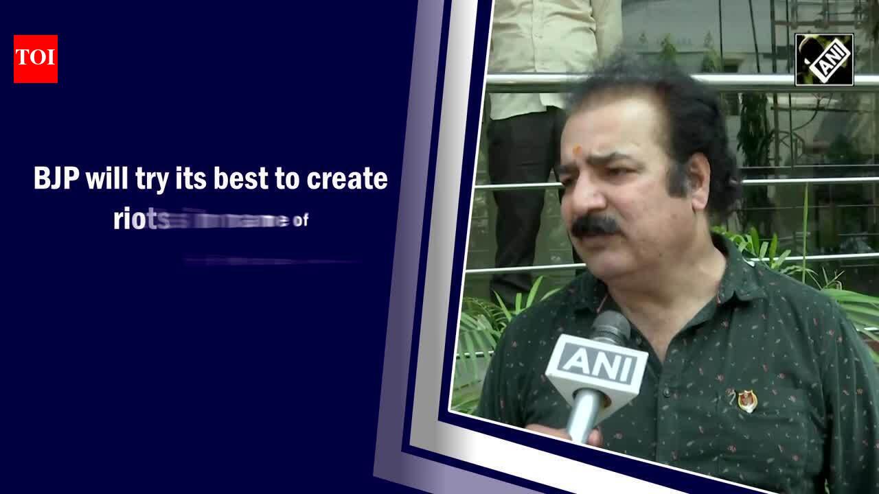 BJP will try its best to create riots in name of Hindu-Muslim in ...
