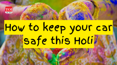 Dos and Don'ts to keep your car/bike safe during Holi celebrations