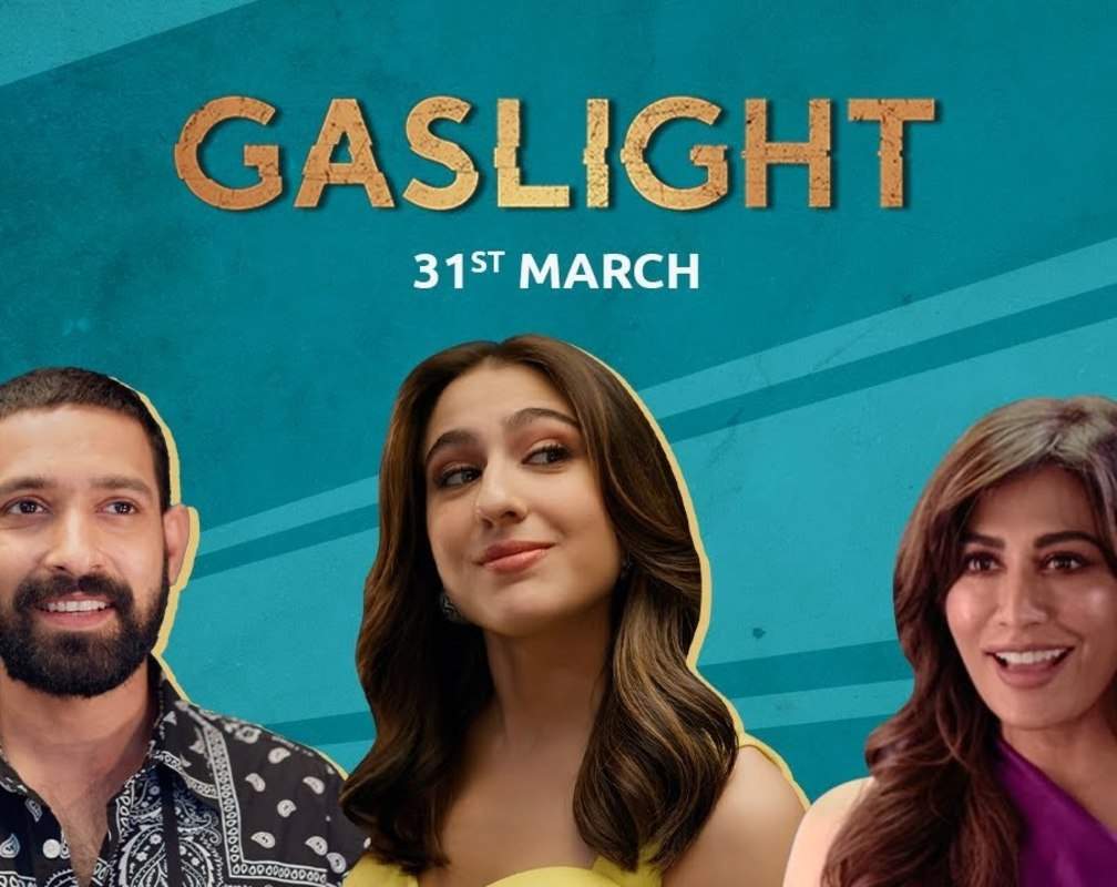 
'Gaslight' Trailer: Sara Ali Khan and Vikrant Massey starrer 'Gaslight' Official Trailer
