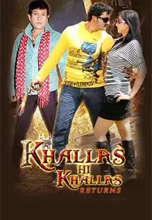 Khallas Hi Khallas Returns