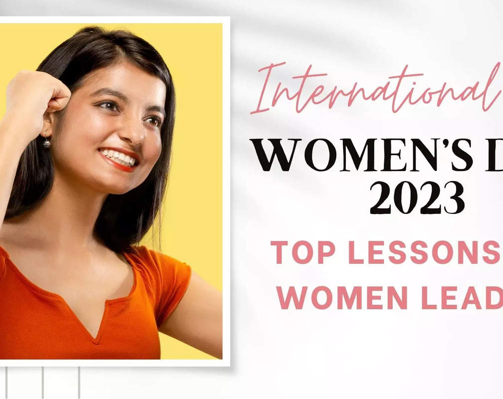 
International Women’s Day 2023: Top lessons for women leaders
