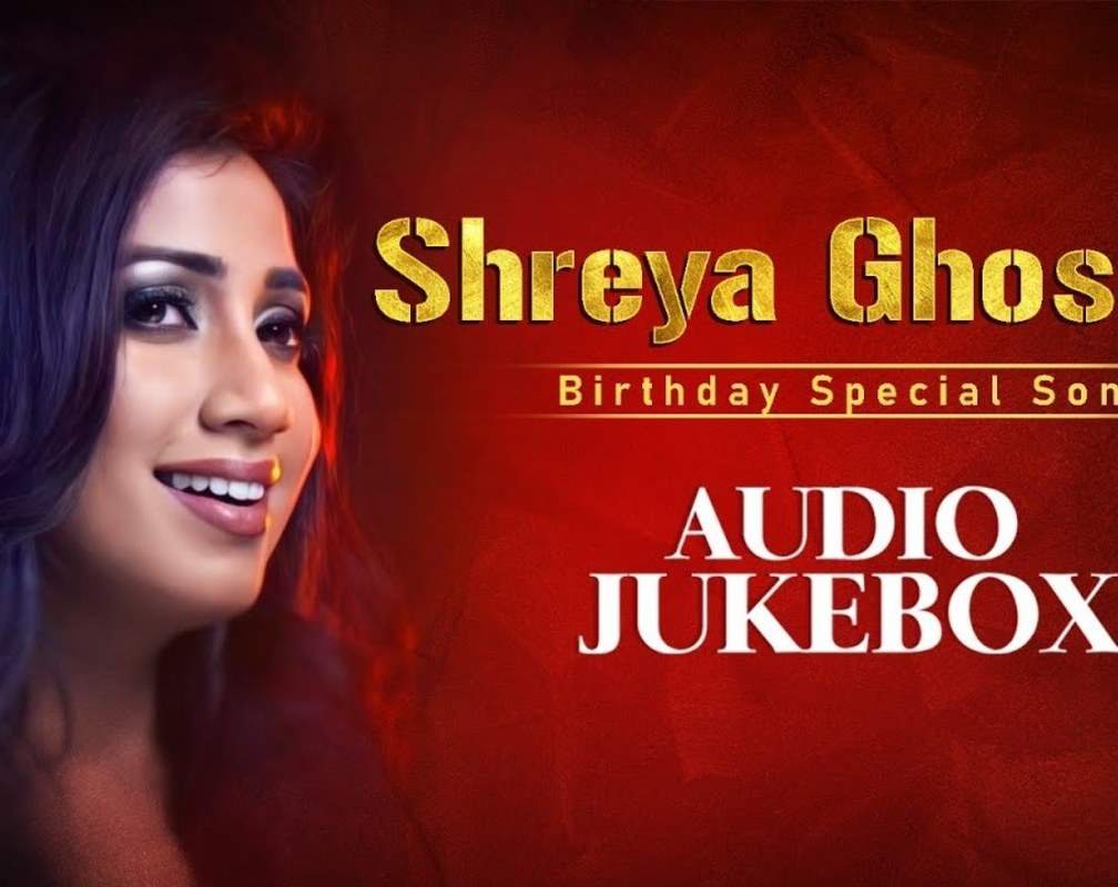 
Listen To Popular Kannada Official Music Audio Songs Jukebox Of 'Shreya Ghoshal'
