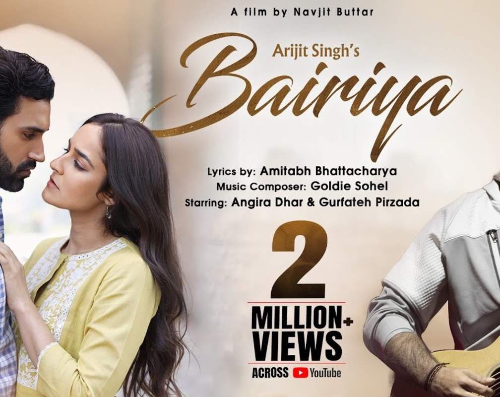 
Check Out Latest Hindi Video Song 'Bairiya' Sung By Arijit Singh
