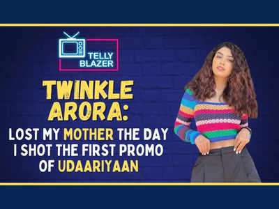 Exclusive - Twinkle Arora: Lost my mother the day I shot my entry promo for Udaariyaan, it was very tough, dark and I would breakdown on the sets