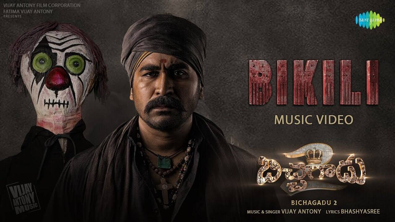 Bichagadu 2 | Song - Bikili | Telugu Video Songs - Times of India