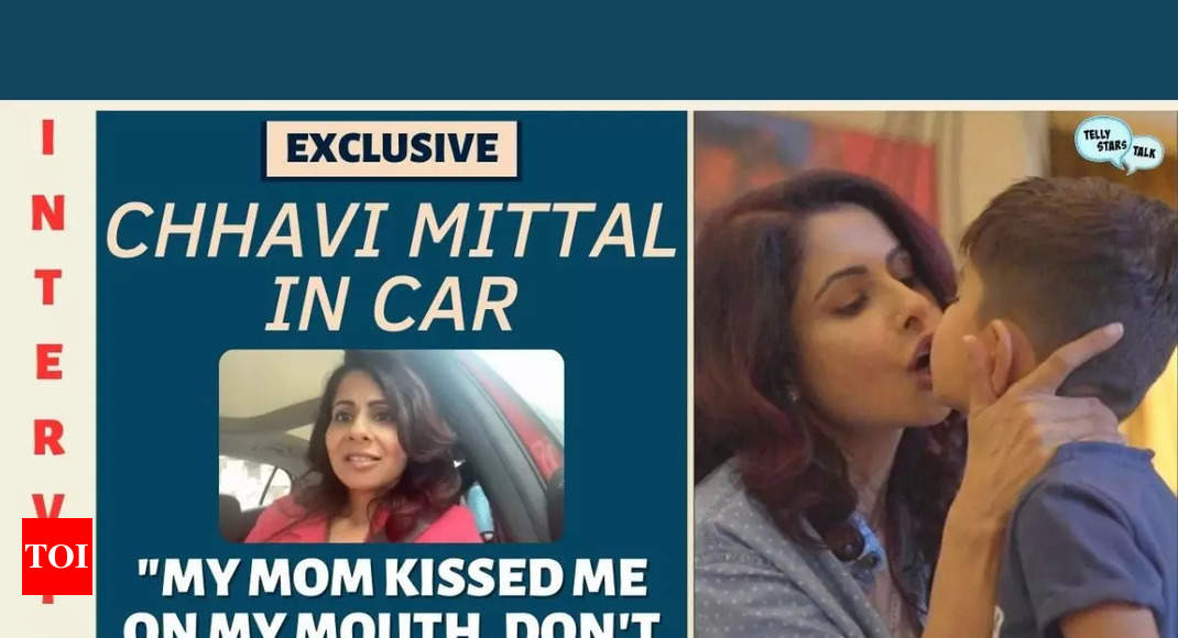 Mom Reping Sex Videos - Chhavi Mittal: My mom kissed me on my mouth, don't we breastfeed our kids?  - Exclusive | Telly Stars Talk - Times of India
