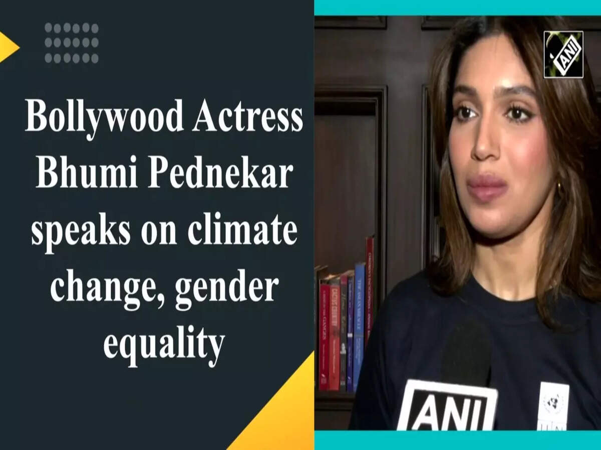 Bollywood Actress Bhumi Pednekar speaks on climate change, gender equality  | City - Times of India Videos