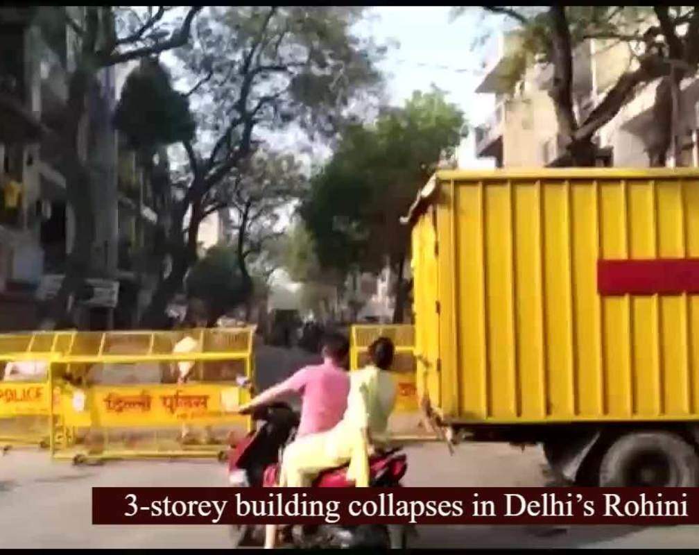 
3-storey building collapses in Delhi’s Rohini

