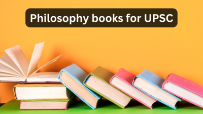 Philosophy books for UPSC students (May, 2024)