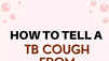 World Tuberculosis Day: How to tell a TB cough from regular cough