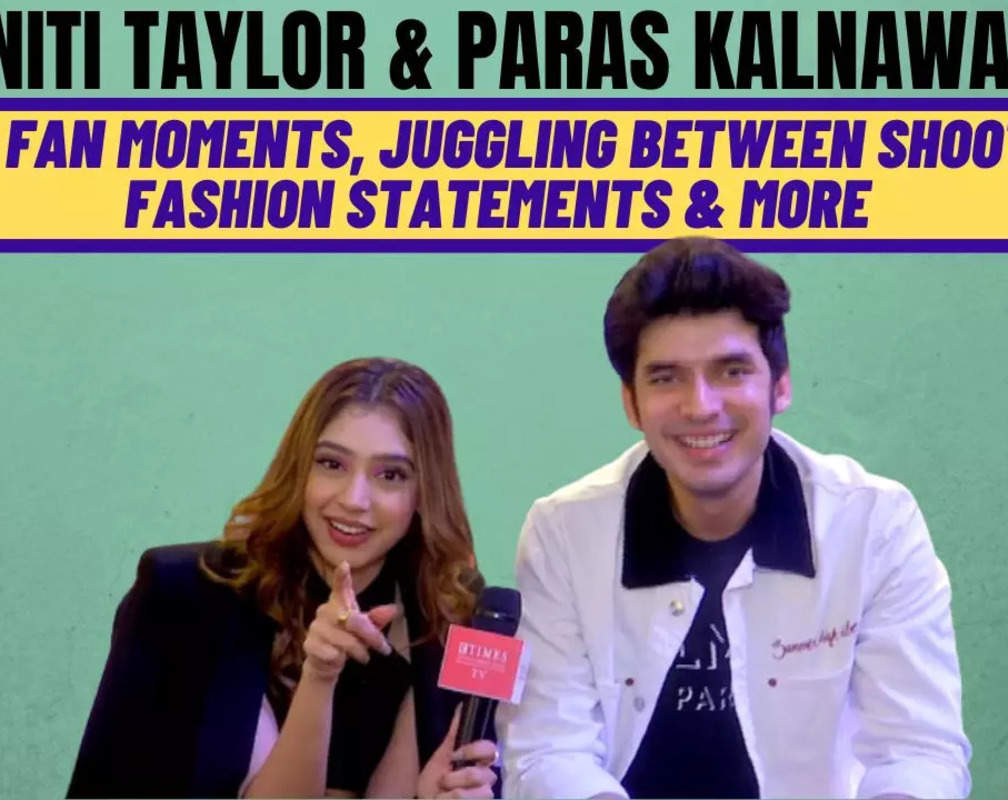 
Paras Kalnawat and Niti Taylor on Fan moments, juggling between shoots, fashion statements and more
