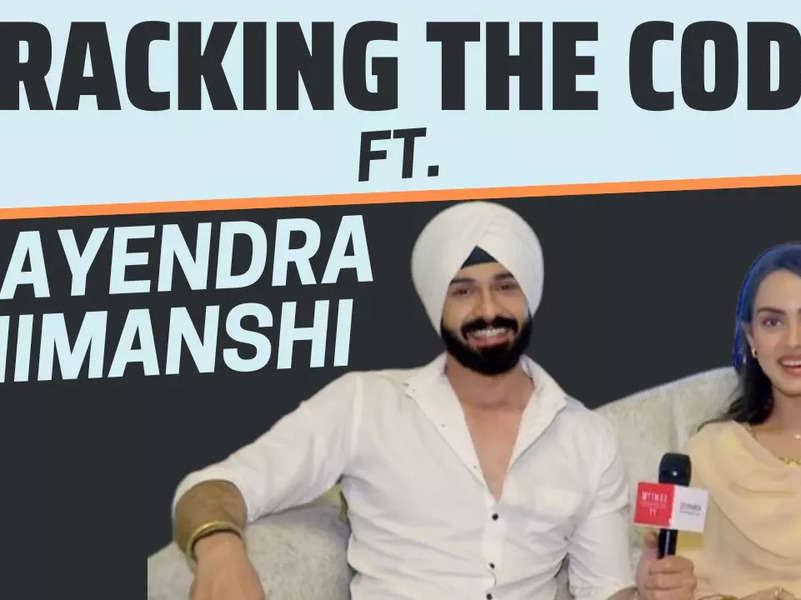 Cracking The Code; Vijayendra Kumeria & Himanshi Parashar on their bond, chemistry & more