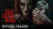 Evil Dead Rise - Official Trailer