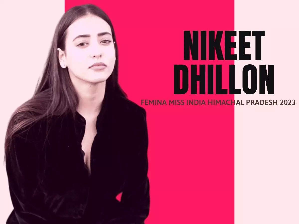 Who is Femina Miss India Himachal Pradesh 2023 Nikeet Dhillon? Learn now!