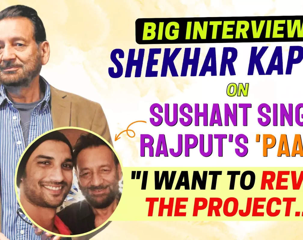 
Shekhar Kapur: I want to REVIVE Sushant Singh Rajput's 'PAANI' | Big Interview
