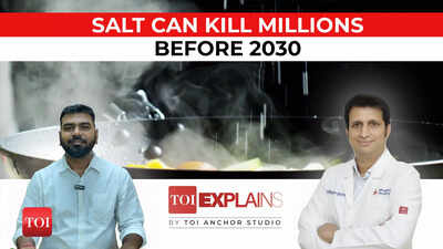 Why salt could cause millions of deaths before 2030 | Delhi News ...
