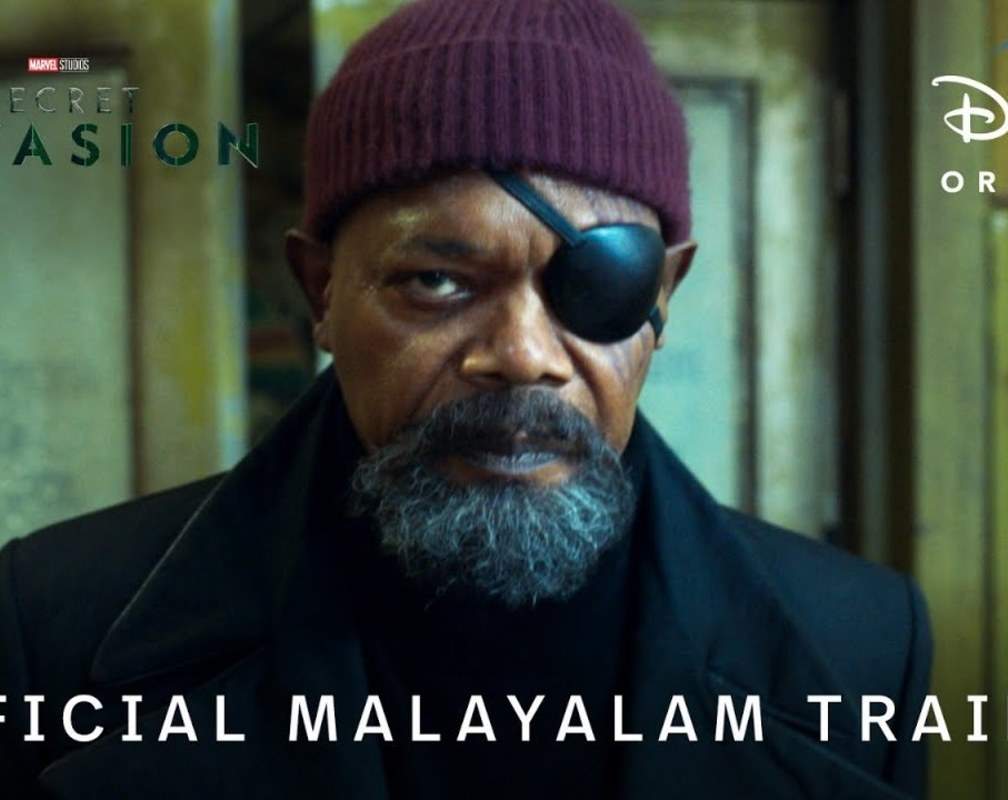 
'Secret Invasion' Malayalam Trailer: Samuel L. Jackson, Ben Mendelsohn, Emilia Clarke And Olivia Colman Starrer 'Secret Invasion' Official Trailer
