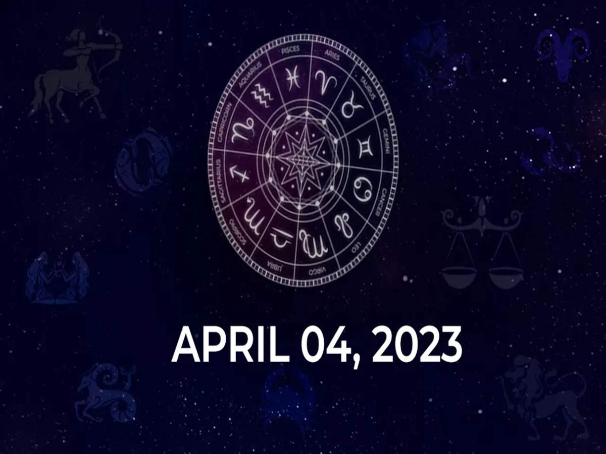 Horoscope today April 4 2023 Here are the astrological predictions for your zodiac signs