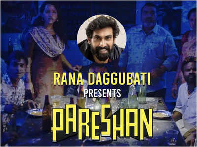 Rana Daggubati Presents On Suresh Productions, Thiruveer, Rupak Ronaldson's 'Pareshan', A Fun Video Unveiled