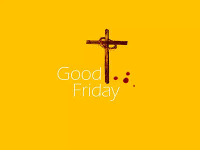 Good Friday 2023: Date, Story and why is Good Friday celebrated?