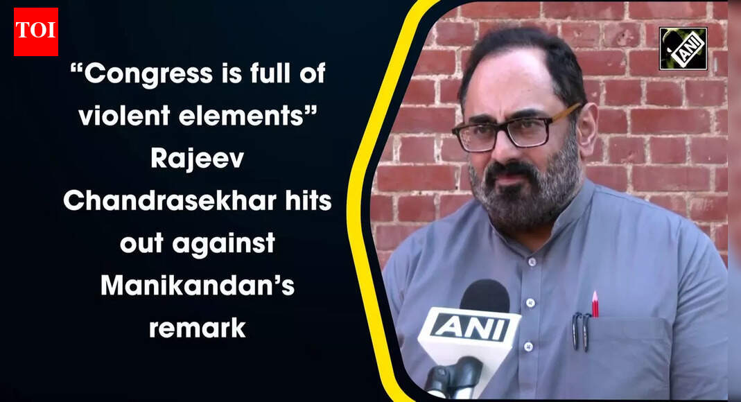 “Congress is full of violent elements” Rajeev Chandrasekhar hits out ...
