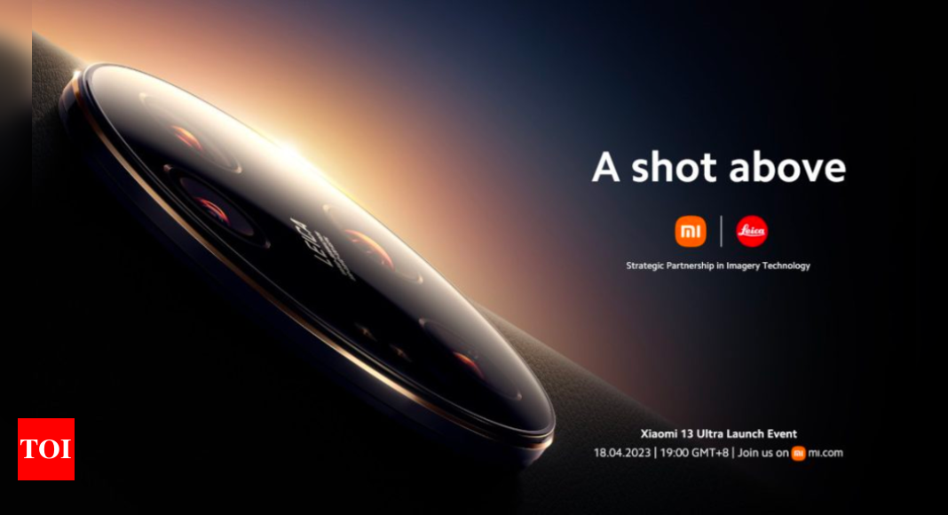 Xiaomi 13 Ultra set to launch on April 18 – Times of India