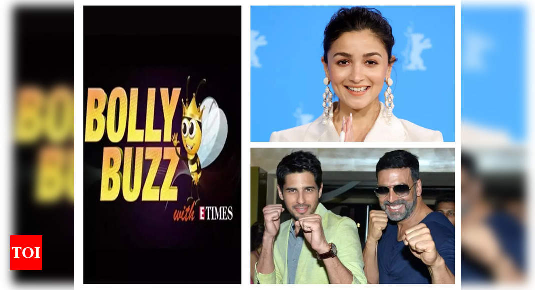 Bolly Buzz: Alia Bhatt is all set to make her Met Gala debut this year, Sidharth Malhotra replaces Akshay Kumar in ‘Rowdy Rathore 2’ – Times of India