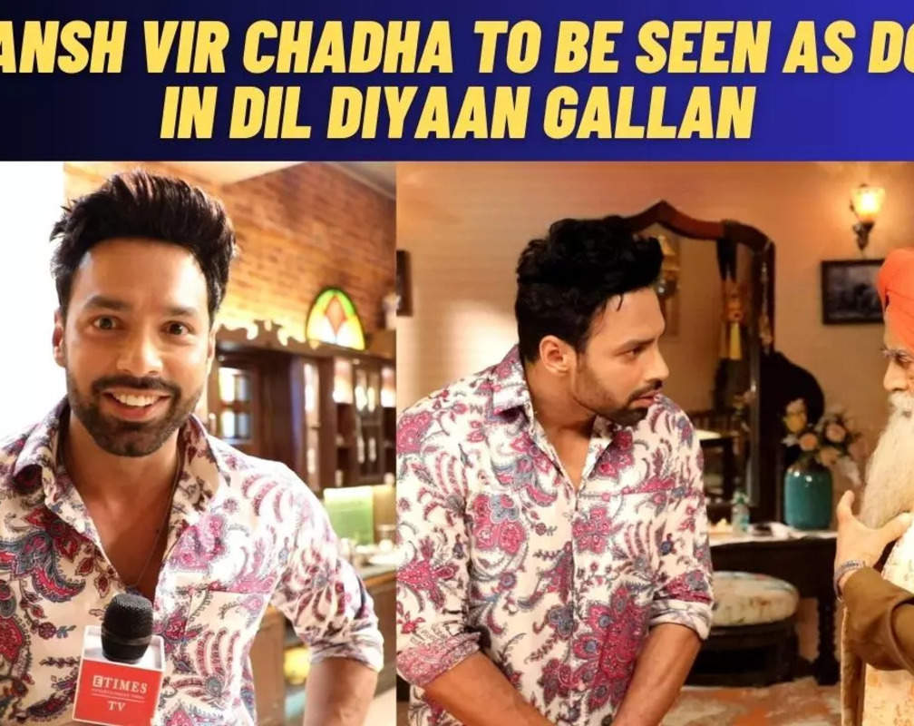 
Reyaansh Vir Chadha on his entry in Dil Diyaan Gallan: I play the role of a flamboyant Punjabi

