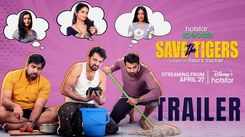'Save The Tigers' Trailer: Priyadarshi and Abhinav Gomatam starrer 'Save The Tigers' Official Trailer