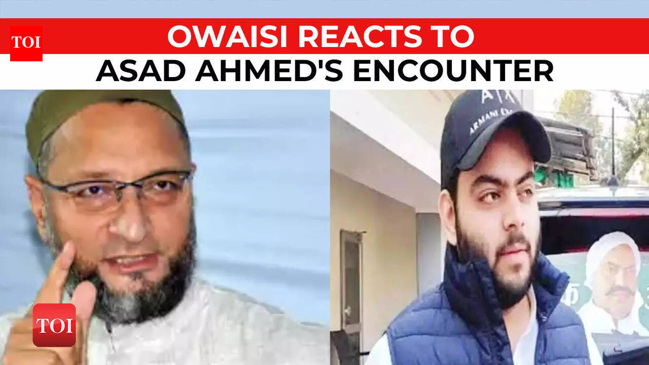 AIMIM chief Asaduddin Owaisi reacts to Atiq Ahmed son Asad Ahmed’s ...