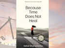 Micro review: 'Because Time Does Not Heal' by Sahar Gharachorlou