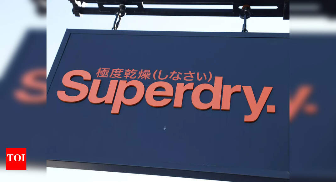 Struggling fashion brand Superdry is considering future funding - Times of India