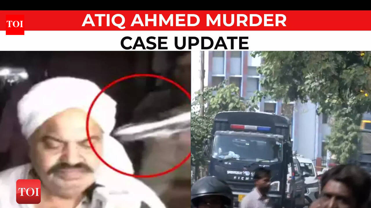 Atiq Ahmed murder case: Prayagraj Court grants 4 days police custody of ...
