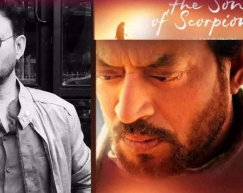 
Late Irrfan Khan's 'The Song of Scorpions' release date announced
