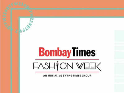 Bombay Times Fashion Week’23: A curtain raiser