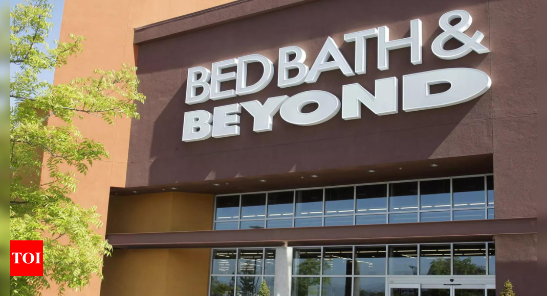 Struggling Bed Bath & Beyond files for bankruptcy protection – Times of India