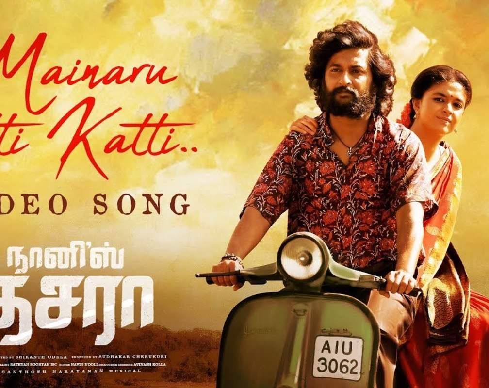 
Dasara | Tamil Song - Mainaru Vetti Katti
