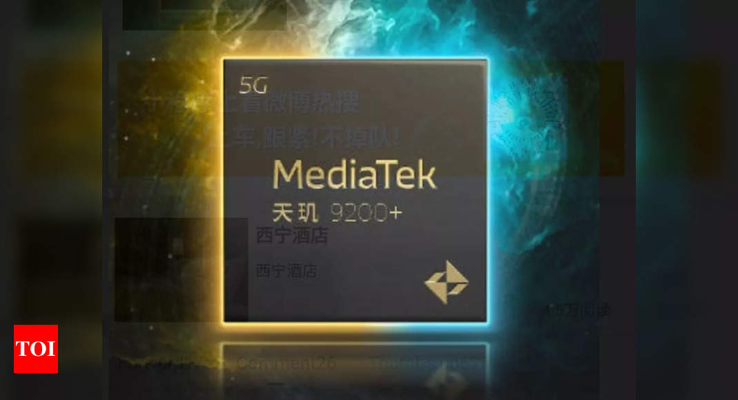 Mediatek: MediaTek Dimensity 9200+ launch date confirmed, may power these phones – Times of India