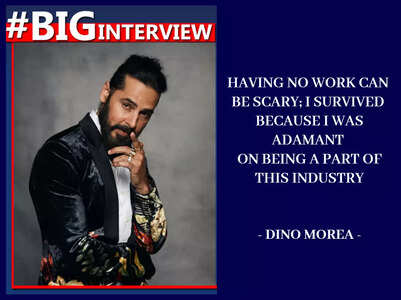 Dino Morea: Having no work can be scary - #BigInterview