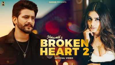 Enjoy the Hit Song 'Broken Heart 2' in a Punjabi Language - Watch the Music  Video