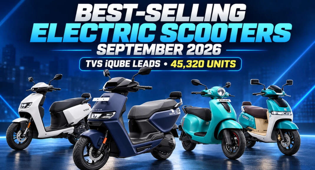 Best-Selling Electric Two-Wheelers September 2026: TVS iQube Leads With ...