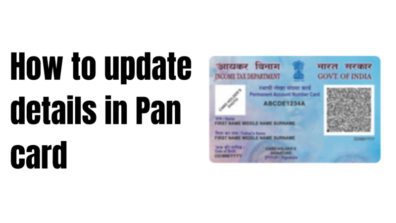 How To Update Details In Pan Card