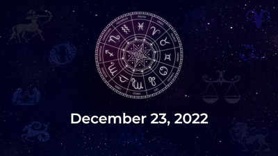 Horoscope today December 23 2022 Here are the astrological predictions for your zodiac signs